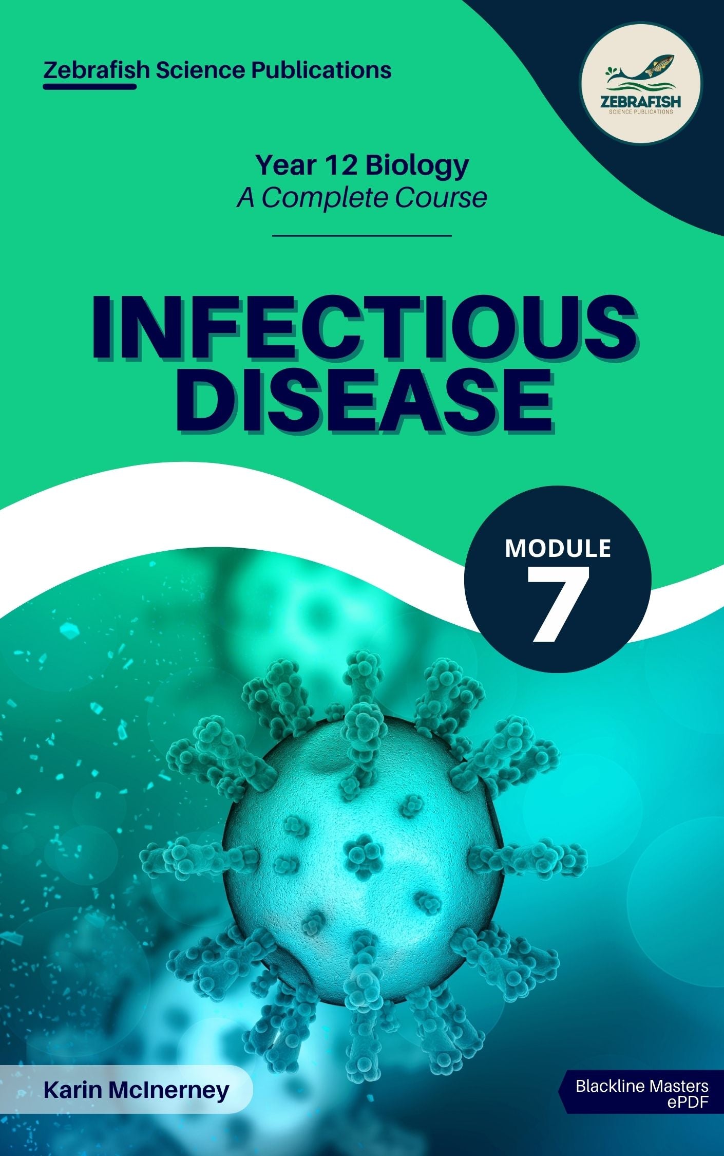 MODULE 7: INFECTIOUS DISEASE Blackline Masters (ePDF)