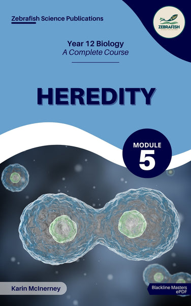 MODULE 5: HEREDITY Blackline Masters (ePDF)