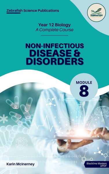 MODULE 8: NON-INFECTIOUS DISEASE AND DISORDERS Blackline Masters (ePDF)